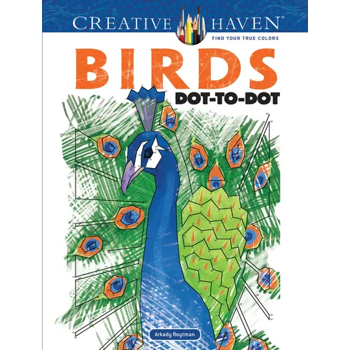 Creative Haven Birds Dot-To-Dot Coloring Book - Paperback