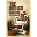 The Barber Boom: Creating A Subculture - Paperback