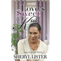 Love's Sweet Kiss - Paperback