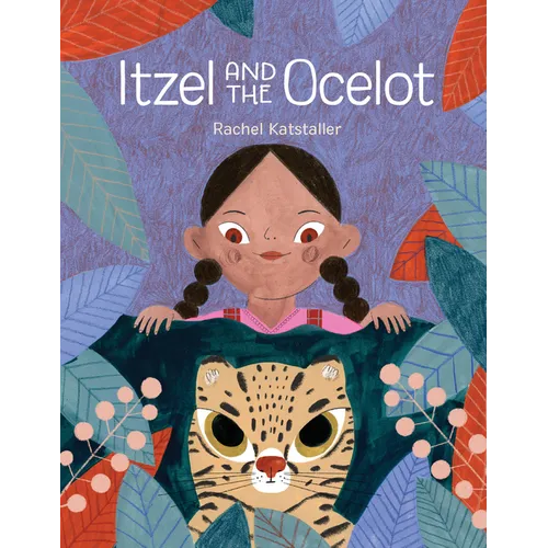 Itzel and the Ocelot - Hardcover