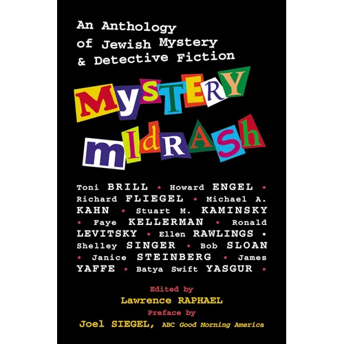 Mystery Midrash: An Anthology of Jewish Mystery & Detective Fiction - Paperback
