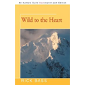 Wild to the Heart - Paperback