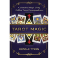 Tarot Magic: Ceremonial Magic Using Golden Dawn Correspondences - Paperback