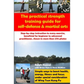 Practical Strength Training Guide for Self-Defense & Martial Arts - Paperback