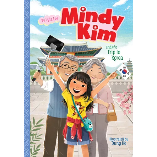 Mindy Kim and the Trip to Korea: #5 - Library Binding