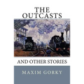 The Outcasts: And Other Stories - Paperback