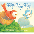 Flip, Flap, Fly!: A Book for Babies Everywhere - Board Book