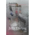 Indelible Miraculous - Paperback