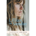Lillian on Sunday: Stories of the Human Heart - Paperback