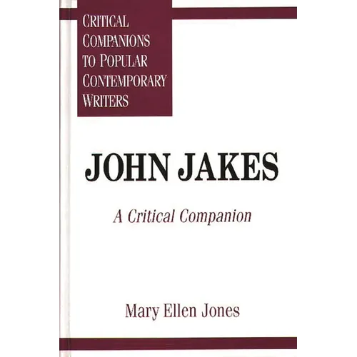 John Jakes: A Critical Companion - Hardcover