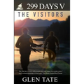 299 Days: The Visitors - Paperback