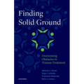 Finding Solid Ground: Overcoming Obstacles in Trauma Treatment - Paperback