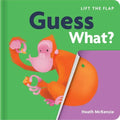 Guess What?: Lift-The-Flap Board Book - Board Book
