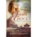Sarah's Choice: Book 3 of The Sackville Hotel Trilogy - Paperback
