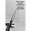 The Time of the Assassins: A Study of Rimbaud - Paperback