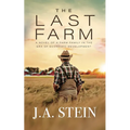 The Last Farm: A novel of a farm family in the era of economic development - Paperback