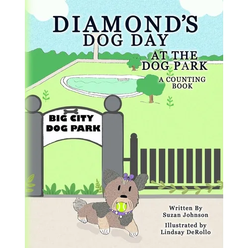 Diamond's Dog Day at the Dog Park: A Counting Book - Paperback