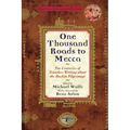 One Thousand Roads to Mecca: (Updated with New Material) - Paperback