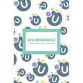 Wanderings: A Wayfinder's Grief Notebook. - Paperback