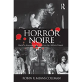 Horror Noire: Blacks in American Horror Films from the 1890s to Present - Paperback
