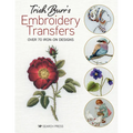 Trish Burr's Embroidery Transfers: Over 70 Iron-On Designs - Paperback