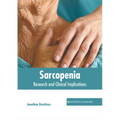 Sarcopenia: Research and Clinical Implications - Hardcover