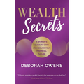 Wealth Secrets: A Woman's Guide to Own and Secure Your Financial Future - Paperback