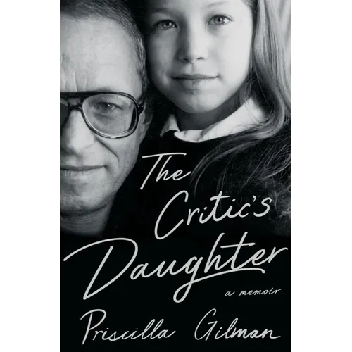 The Critic's Daughter: A Memoir - Hardcover