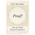 Proof!: How the World Became Geometrical - Hardcover