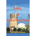Safety in Nuclear Power Plants - Paperback