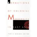 Formations of Colonial Modernity in East Asia - Paperback