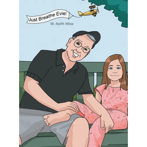 Just Breathe Evie - Hardcover