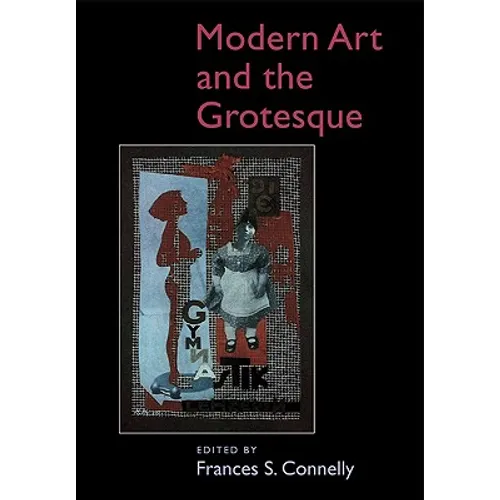 Modern Art and the Grotesque - Paperback