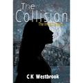 The Collision - Paperback
