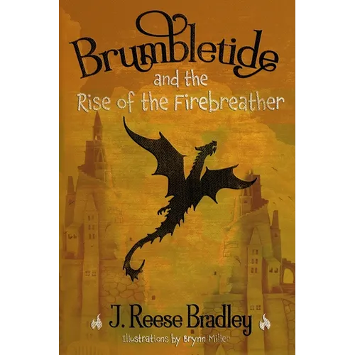 Brumbletide and the Rise of the Firebreather - Paperback