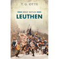 Leuthen: Great Battles - Hardcover
