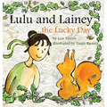 Lulu and Lainey ... the Lucky Day - Hardcover