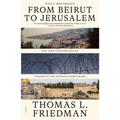 From Beirut to Jerusalem: (With a New Preface) - Paperback