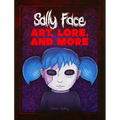 Sally Face: Art, Lore, and More - Hardcover