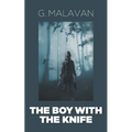 The Boy with the Knife - Paperback
