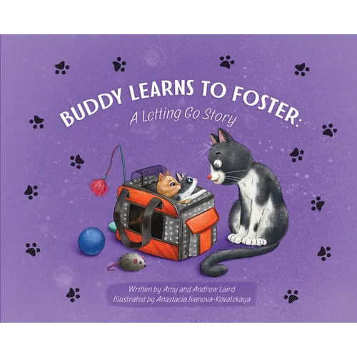 Buddy Learns to Foster: A Letting Go Story - Hardcover
