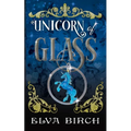 Unicorn of Glass - Paperback