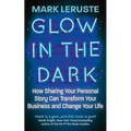 Glow in the Dark - Paperback