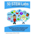 50 Stem Labs - Science Experiments for Kids - Paperback