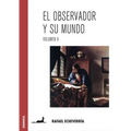 El Observador Y Su Mundo. Volumen II - Paperback
