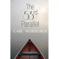 The 53rd Parallel - Paperback