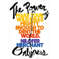 The Power of Onlyness: Make Your Wild Ideas Mighty Enough to Dent the World - Hardcover