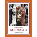 Talking about Ken Russell (Expanded Edition) - Hardcover