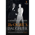 The Ogre's Daughter - Hardcover
