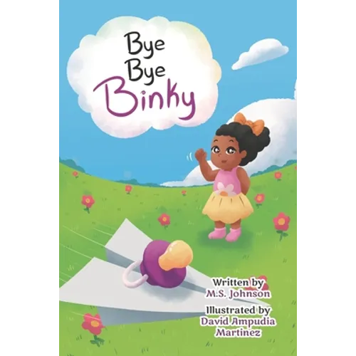 Bye Bye Binky - Paperback
